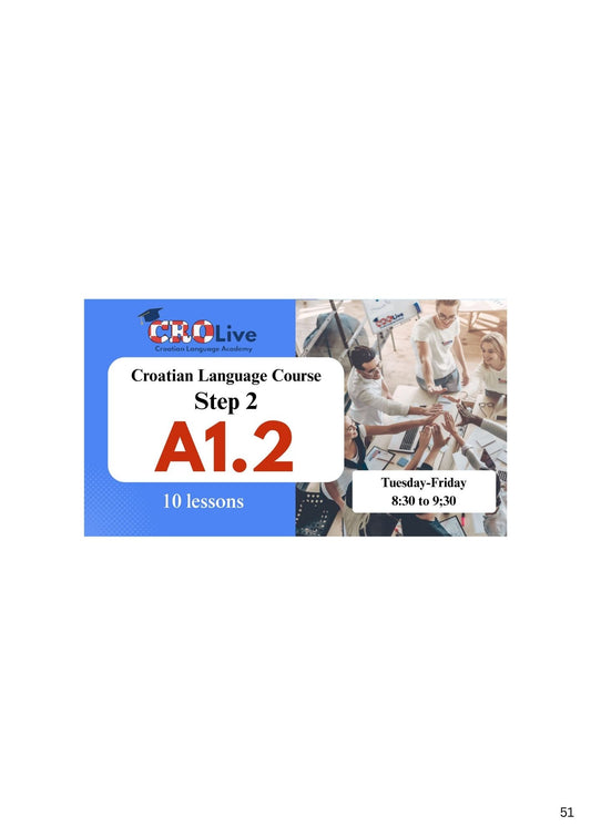 Croatian for Foreigners A1.2 – Online Course 10 lessons Tue&Fri 8:30-9:30 pm